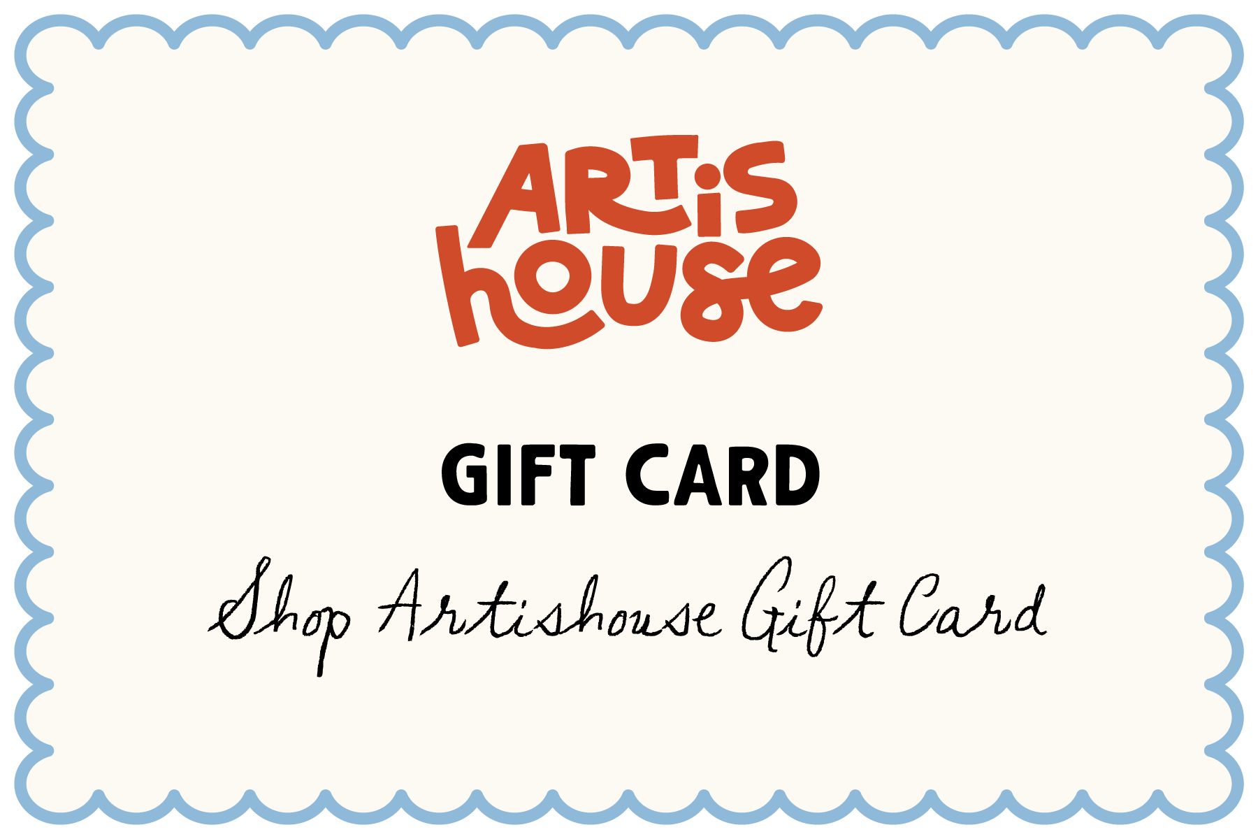 Shop Artishouse Gift Card