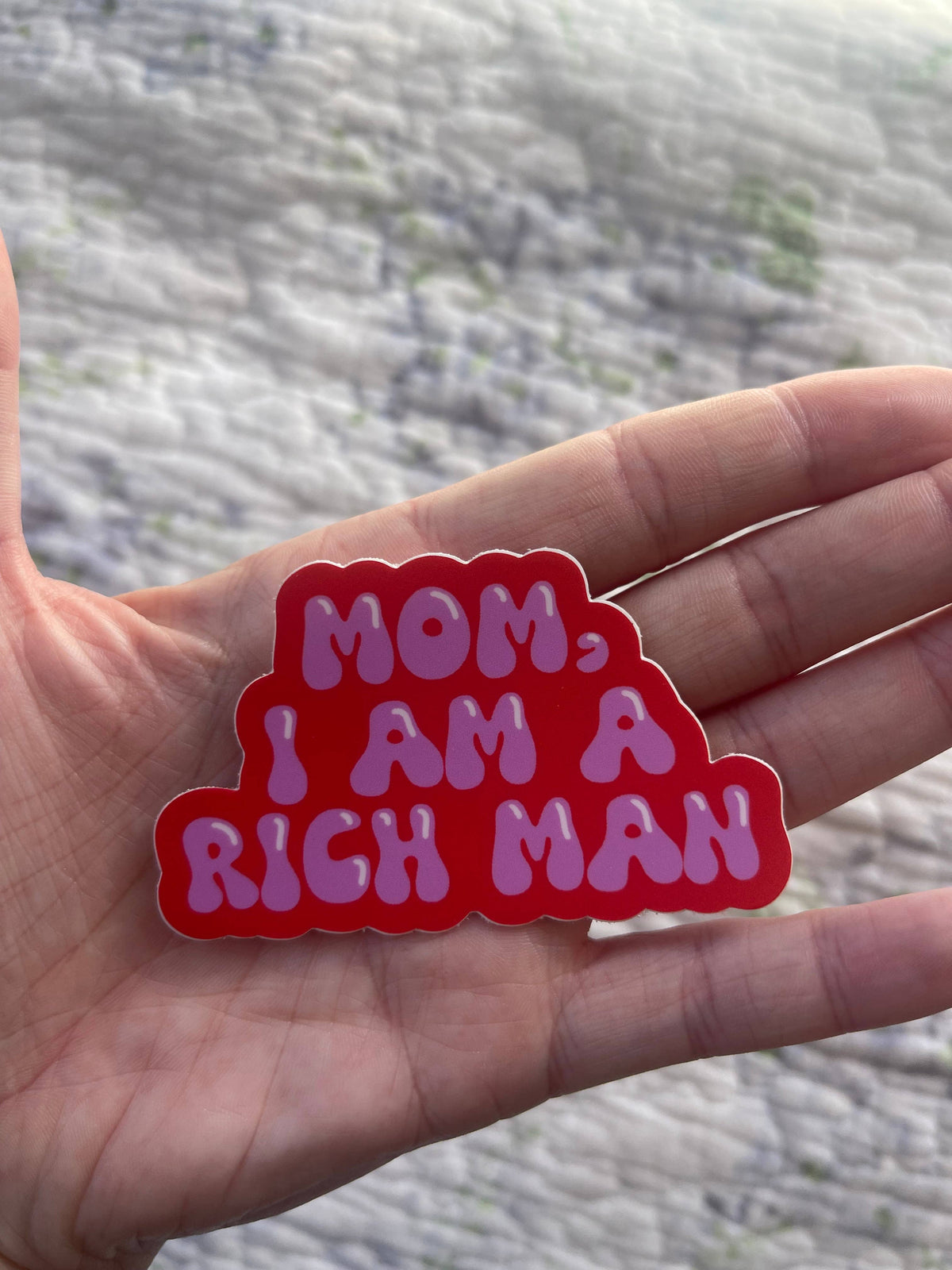 Cher Mom I Am a Rich Man Vinyl Sticker Pink and Red